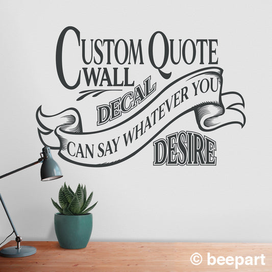 Custom quote wall decal- vintage quote decal, office art, victorian design, personalized quote