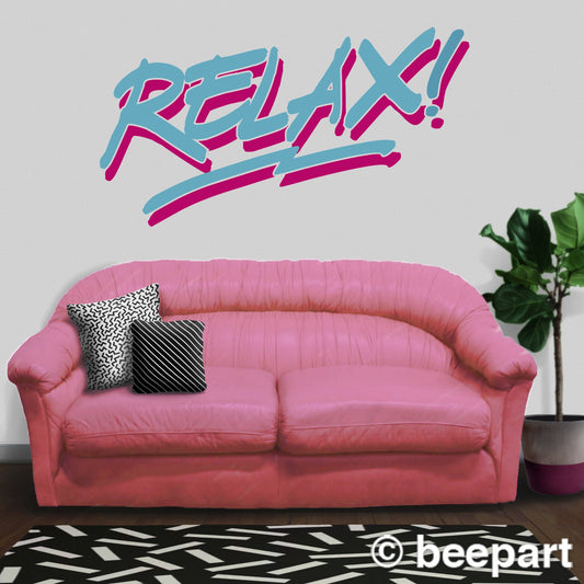 RELAX! Wall Decal | 80s Retro Vinyl Quote Sticker – Frankie Goes to Hollywood